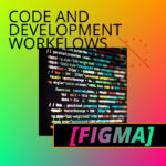 cover for an article about Mastering Figma to Code: A Comprehensive Guide
